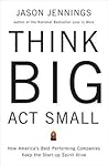 Think Big, Act Sm...