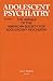 Adolescent Psychiatry, V. 27: Annals of the American Society for Adolescent Psychiatry (Adolescent Psychiatry: Annals of the American Society for Adolescent)
