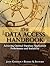 The Data Access Handbook: Achieving Optimal Database Application Performance and Scalability