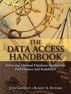 The Data Access Handbook: Achieving Optimal Database Application Performance and Scalability