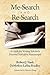Me-Search and Re-Search by Robert J. Nash