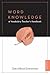 Word Knowledge: A Vocabulary Teacher's Handbook