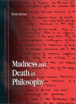 Madness and Death in Philosophy (Contemporary Contin Philosophy)