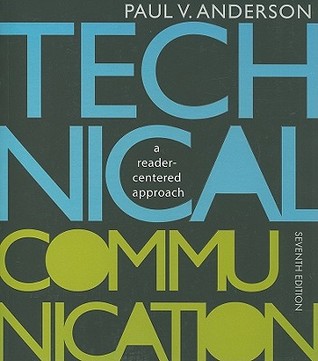 Technical Communication: A Reader-Centered Approach (Paperback)