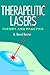 Therapeutic Lasers: Theory and Practice, USA Version