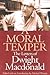 A Moral Temper: The Letters...