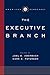 The Executive Branch (Institutions of American Democracy)