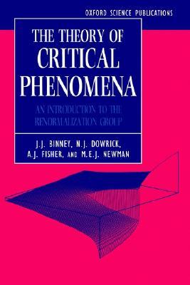 The Theory of Critical Phenomena: An Intriduction to the Renormalization Group (Paperback)