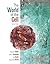 The World of the Cell