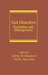 Gait Disorders (Neurological Disease and Therapy) Gait Disorders (Neurological Disease and Therapy)