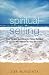 Spiritual Selling: How to U...