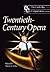 The Cambridge Companion to Twentieth-Century Opera by Mervyn Cooke The Cambridge Companion to Twentieth-Century Opera by Mervyn Cooke
