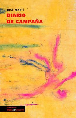 Diario de Campaña (Historia) (Spanish Edition)