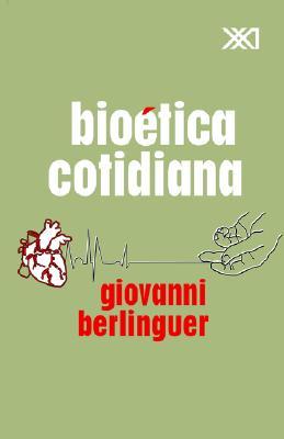 Bioetica Cotidiana (Spanish Edition)