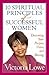 10 Spiritual Principles of Successful Women by Victoria Lowe 10 Spiritual Principles of Successful Women by Victoria Lowe