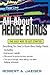 All About Hedge Funds  by Robert A. Jaeger