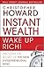 Instant Wealth Wake Up Rich...