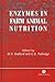 Enzymes in Farm Animal Nutrition