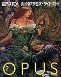 Barry Windsor-Smith: Opus 2