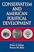Conservatism and American Political Development by Brian J. Glenn