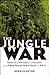 The Jungle War: Mavericks, Marauders, and Madmen in the China-Burma-India Theater of World War II