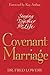 Covenant Marriage by Fred Lowery