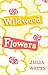 Wildwood Flowers