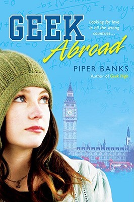 Geek Abroad (Geek High, #2)