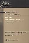 Race, Rights, and Reparation by Eric K. Yamamoto
