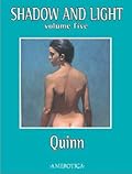 Shadow and Light: Volume Five