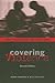 Covering Violence: A Guide to Ethical Reporting About Victims & Trauma