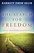 The Search for Freedom: Fin...