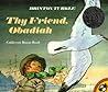 Thy Friend, Obadiah by Brinton Turkle