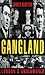 Gangland London's Underworld by James Morton