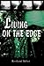 Living On The Edge
