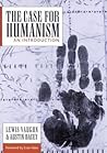 The Case for Humanism: An Introduction