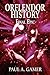 Orflendor History, Final Epic by Paul A. Gamer