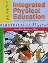 Integrated Physical Education: A Guide for the Elementary Classroom Teacher