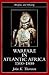 Warfare in Atlantic Africa,...