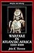 Warfare in Atlantic Africa, 1500-1800 by John K. Thornton