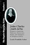 John Clarke (1609-1676) John Clarke (1609-1676)