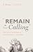 "Remain in Your Calling": Paul and the Continuation of Social Identities in 1 Corinthians
