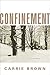 Confinement (Shannon Ravenel Books)