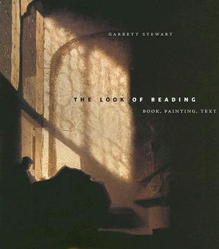 The Look of Reading: Book, Painting, Text (Hardcover)