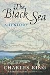 The Black Sea by Charles  King