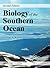 Biology of the Southern Ocean (CRC Marine Biology Series)