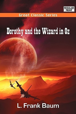 Dorothy and the Wizard in Oz