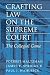 Crafting Law on the Supreme...
