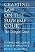 Crafting Law on the Supreme Court: The Collegial Game