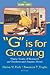 G Is for Growing (Routledge Communication Series)